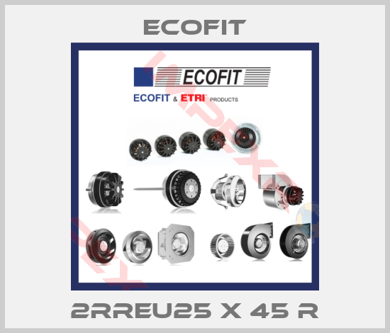 Ecofit-2RREU25 X 45 R