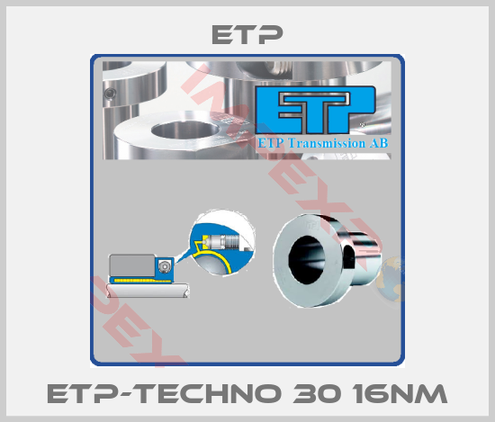 Etp-ETP-TECHNO 30 16Nm