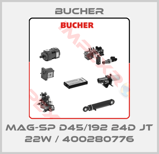 Bucher-MAG-SP D45/192 24D JT 22W / 400280776