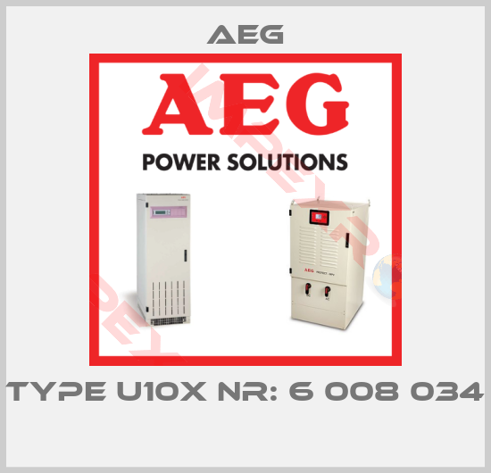 AEG-Type U10X Nr: 6 008 034 