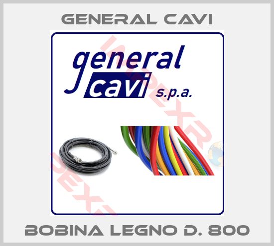 General Cavi-BOBINA LEGNO D. 800