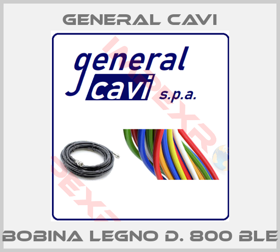 General Cavi-BOBINA LEGNO D. 800 BLE