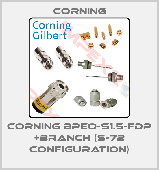 Corning-CORNING BPEO-S1.5-FDP +BRANCH (S-72 configuration)