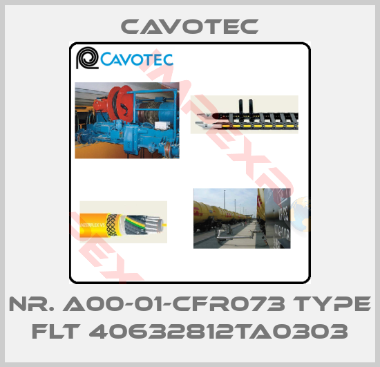 Cavotec-Nr. A00-01-CFR073 Type FLT 40632812TA0303