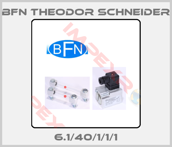 BFN Theodor Schneider-6.1/40/1/1/1