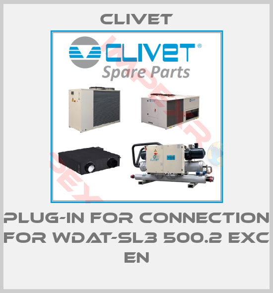 Clivet-Plug-in for connection for WDAT-SL3 500.2 EXC EN