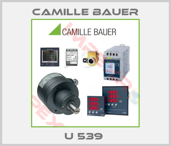 Camille Bauer-U 539 