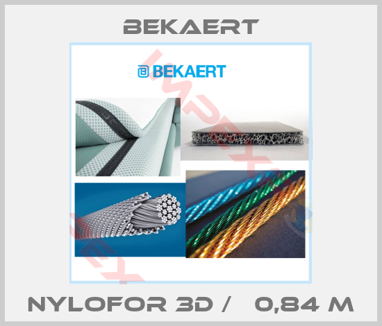 Bekaert-Nylofor 3D /   0,84 m