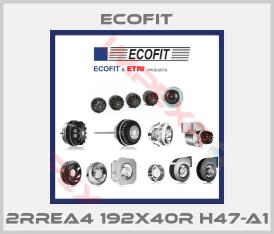 Ecofit-2RREA4 192x40R H47-A1