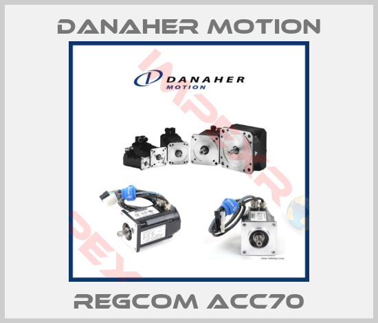 Danaher Motion-REGCOM ACC70