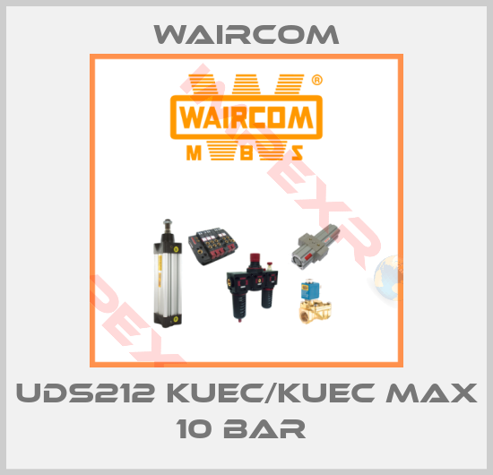 Waircom-UDS212 KUEC/KUEC MAX 10 BAR 