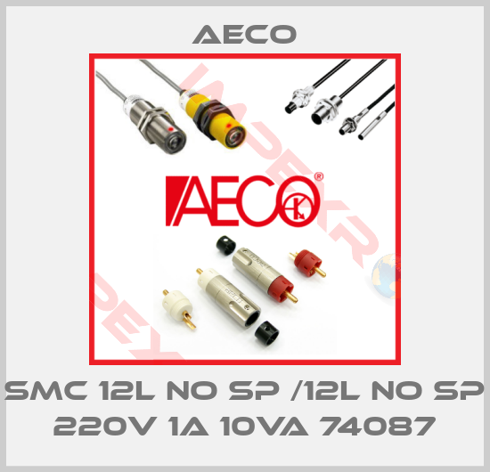Aeco-SMC 12L NO SP /12L NO SP 220V 1A 10VA 74087