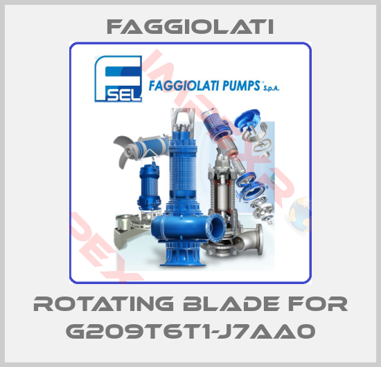 Faggiolati-rotating blade for G209T6T1-J7AA0