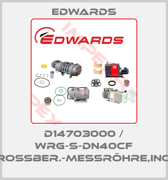 Edwards-D14703000 / WRG-S-DN40CF Großber.-Messröhre,INOX