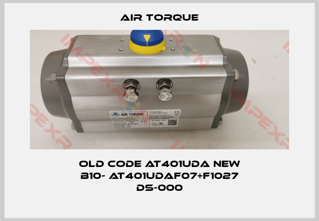 Air Torque-old code AT401UDA new B10- AT401UDAF07+F1027 DS-000