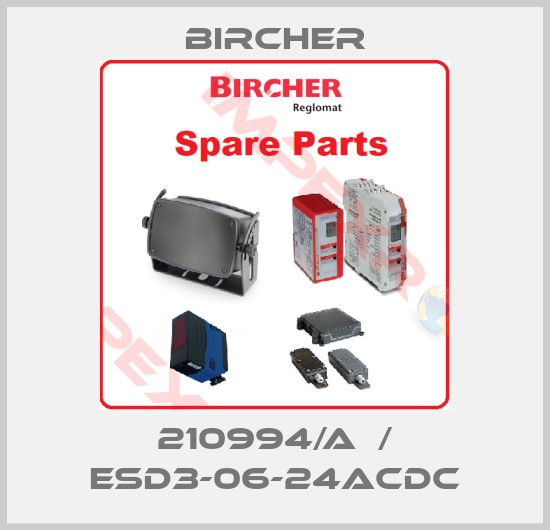 Bircher-210994/A  / ESD3-06-24ACDC