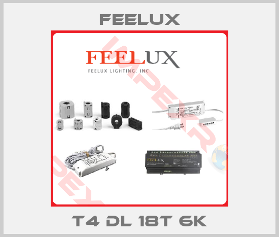 Feelux-T4 DL 18T 6K