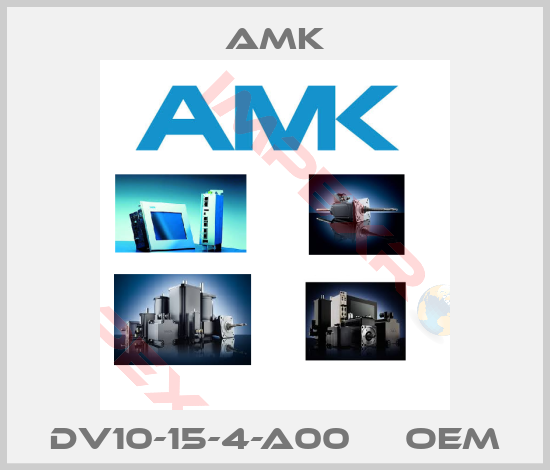 AMK-DV10-15-4-A00     oem