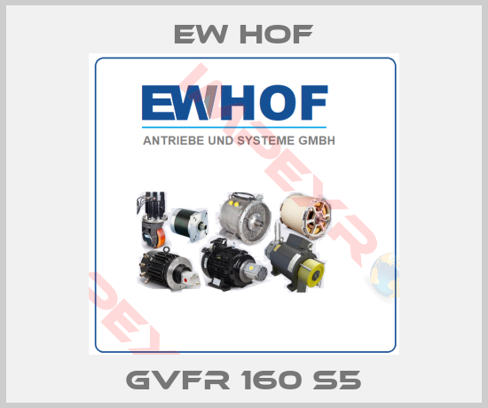 Ew Hof-GVFR 160 S5