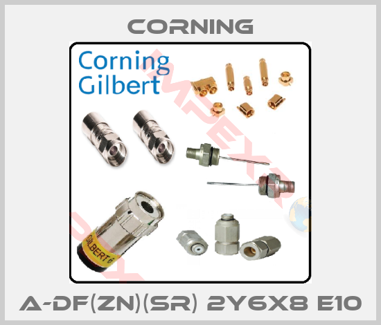 Corning-A-DF(ZN)(SR) 2Y6X8 E10