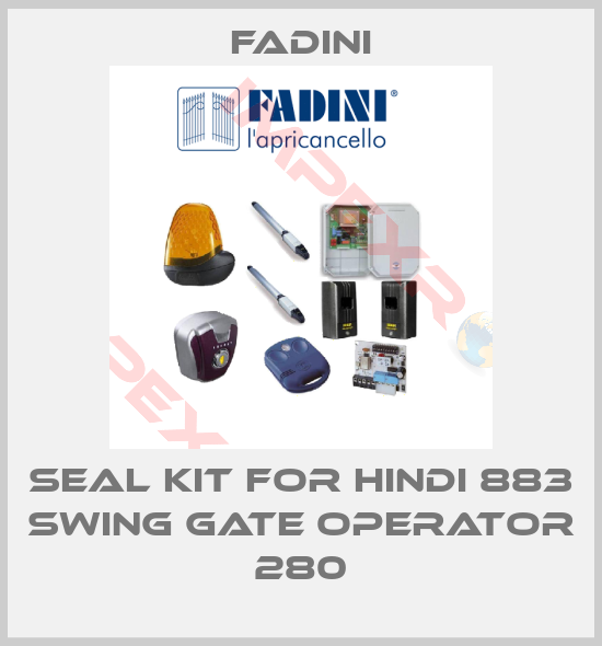 FADINI-seal kit for HINDI 883 swing gate operator 280