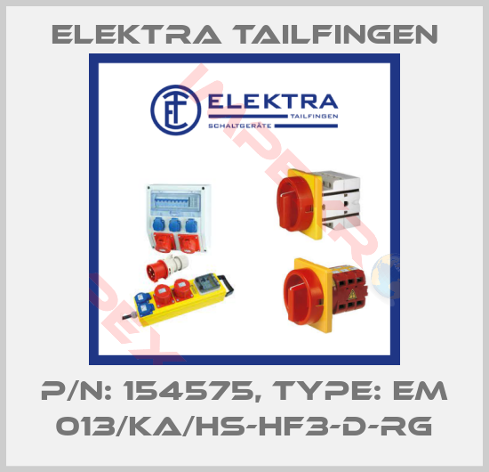 Elektra Tailfingen-P/N: 154575, Type: EM 013/KA/HS-HF3-D-RG