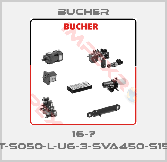 Bucher-16-В STT-S050-L-U6-3-SVA450-S1503