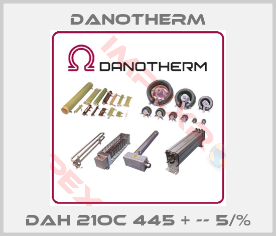 Danotherm-DAH 21OC 445 + -- 5/%