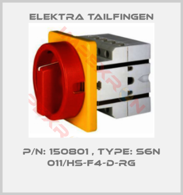 Elektra Tailfingen-P/N: 150801 , Type: S6N 011/HS-F4-D-RG
