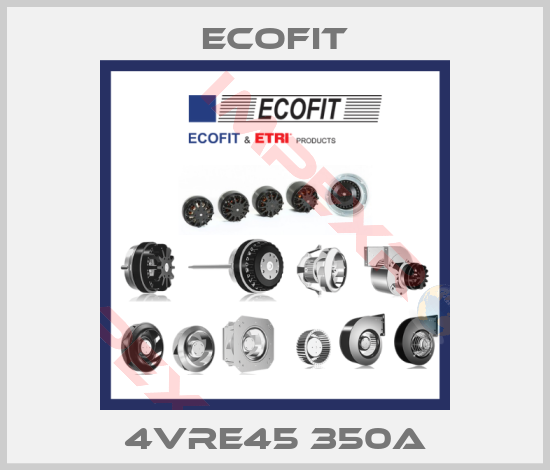 Ecofit-4VRE45 350A