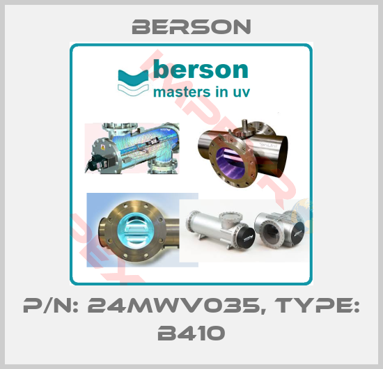 Berson-P/N: 24MWV035, Type: B410