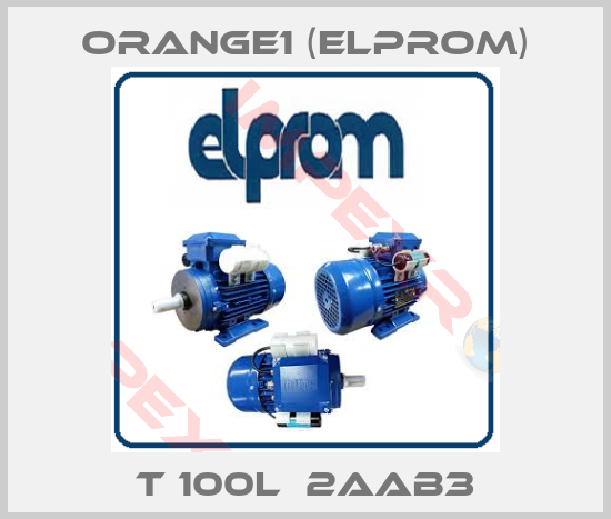 ORANGE1 (Elprom)-T 100L  2AAB3