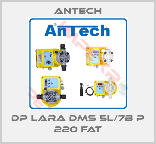 Antech-DP LARA DMS 5L/7B P 220 FAT