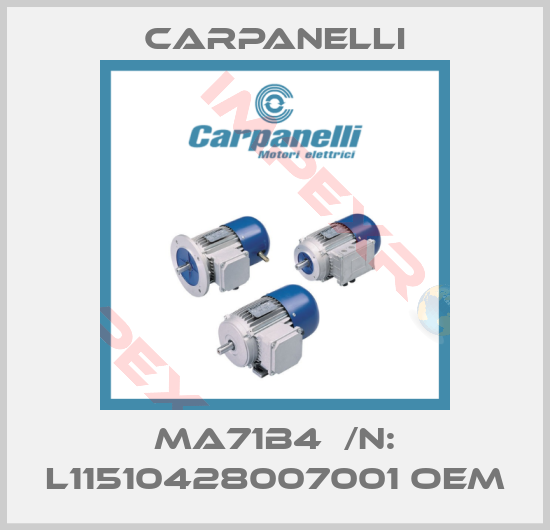 Carpanelli-MA71b4  /N: L11510428007001 OEM