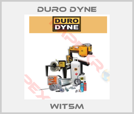 Duro Dyne-WIT5M