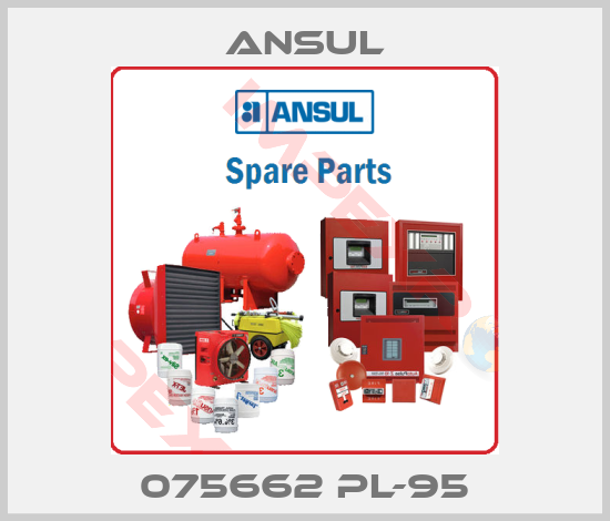 Ansul-075662 PL-95