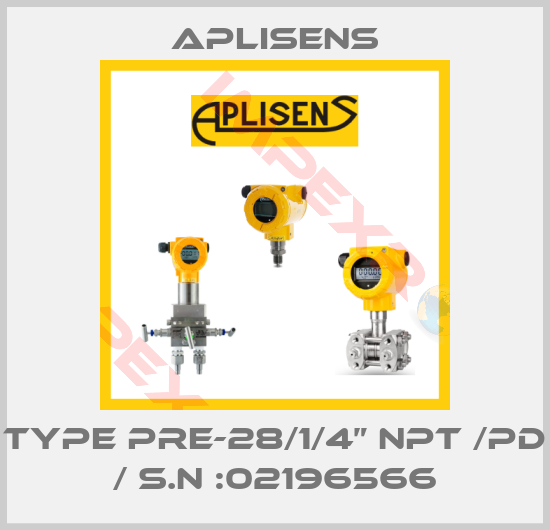 Aplisens-type PRE-28/1/4” NPT /PD / S.N :02196566