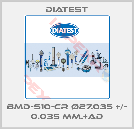 Diatest-BMD-S10-CR Ø27.035 +/- 0.035 MM.+AD