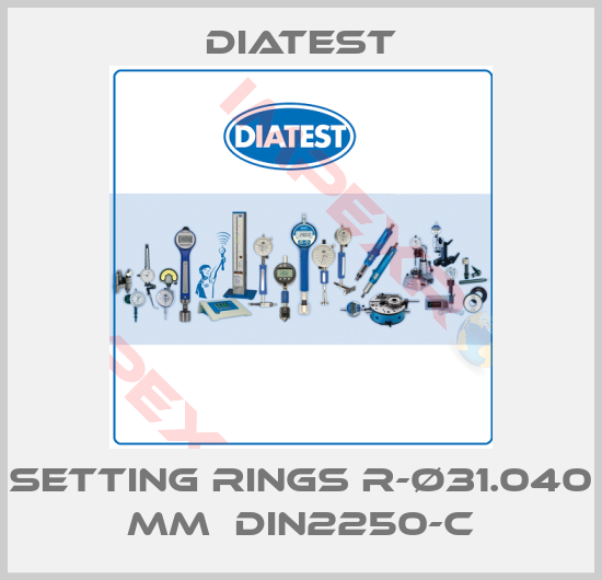 Diatest-Setting Rings R-Ø31.040 MM  DIN2250-C