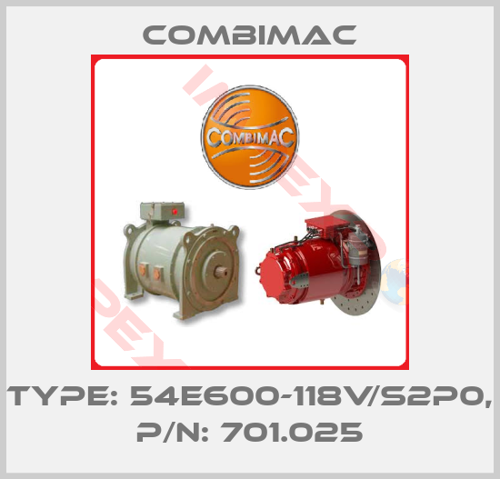 Combimac-Type: 54E600-118V/S2P0, P/N: 701.025