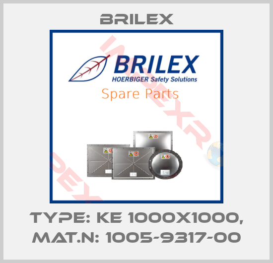 Brilex-Type: KE 1000X1000, Mat.n: 1005-9317-00