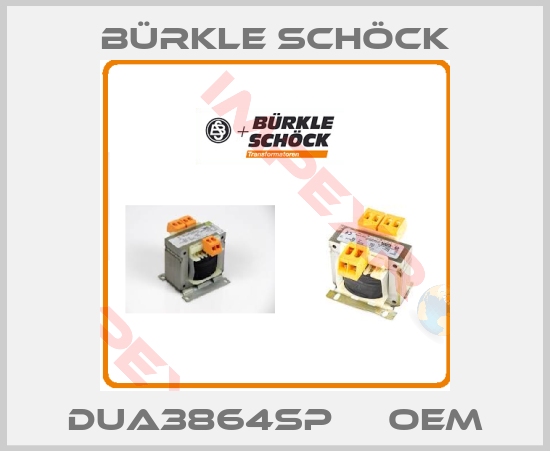 Bürkle Schöck-DUA3864SP     oem