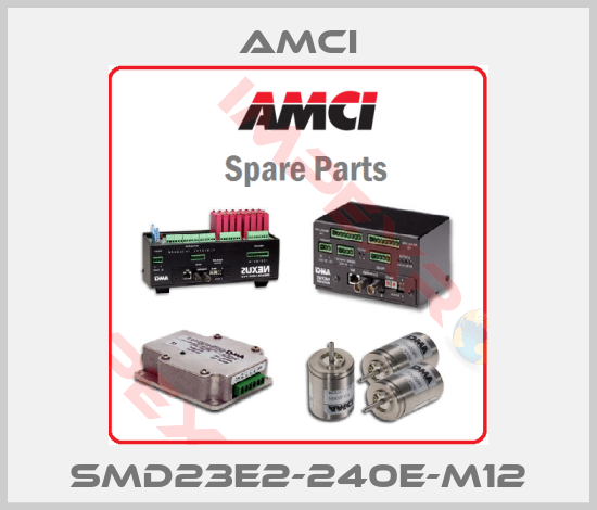 AMCI-SMD23E2-240E-M12