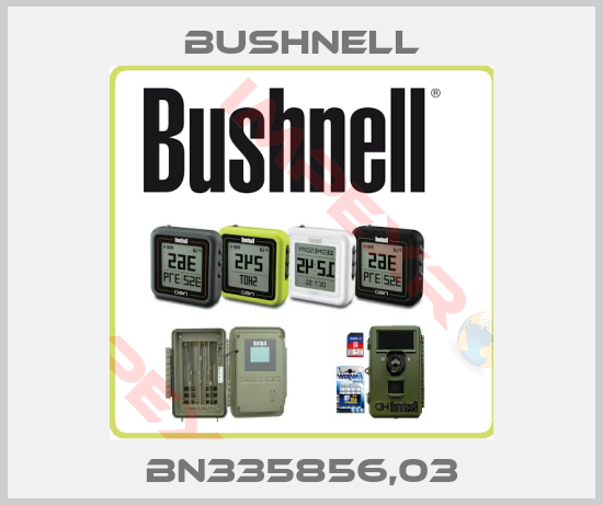 BUSHNELL-BN335856,03