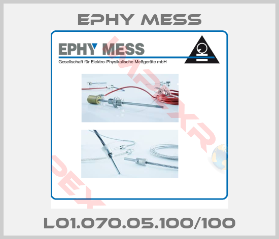 Ephy Mess-L01.070.05.100/100