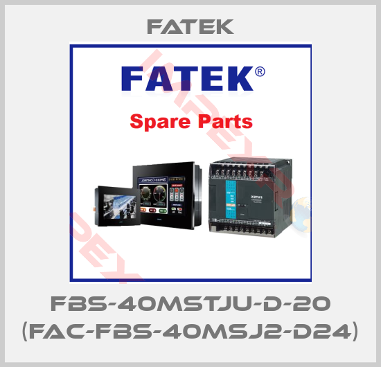 Fatek-FBS-40MSTJU-D-20 (FAC-FBS-40MSJ2-D24)