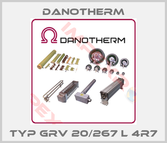 Danotherm-Typ GRV 20/267 L 4R7