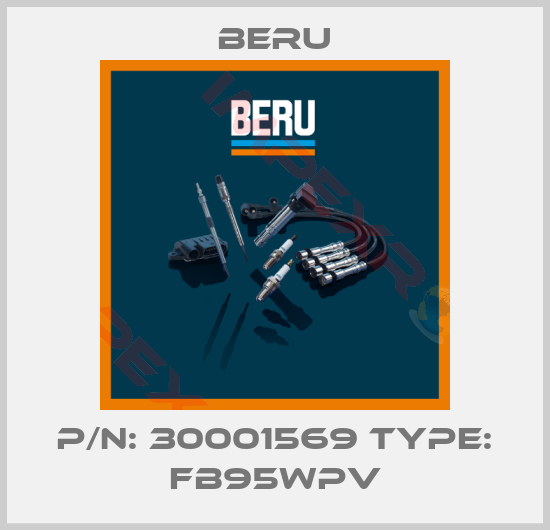 Beru-p/n: 30001569 type: FB95WPV