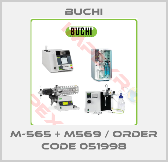 Buchi-M-565 + M569 / order code 051998