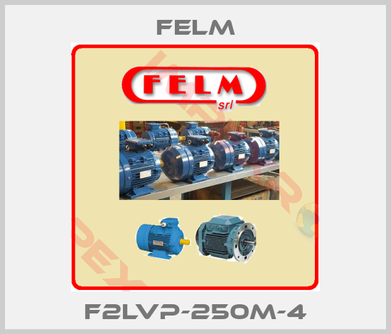Felm-F2LVP-250M-4